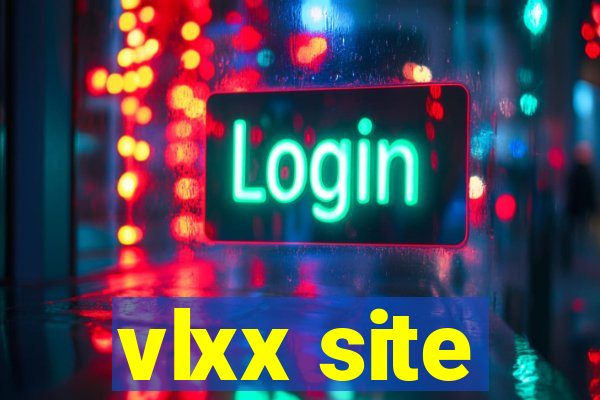 vlxx site